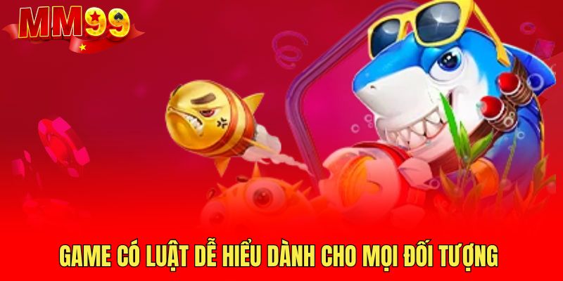 game-co-luat-de-hieu-danh-cho-moi-doi-tuong