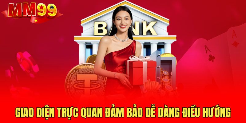 giao-dien-truc-quan-dam-bao-de-dang-dieu-huong