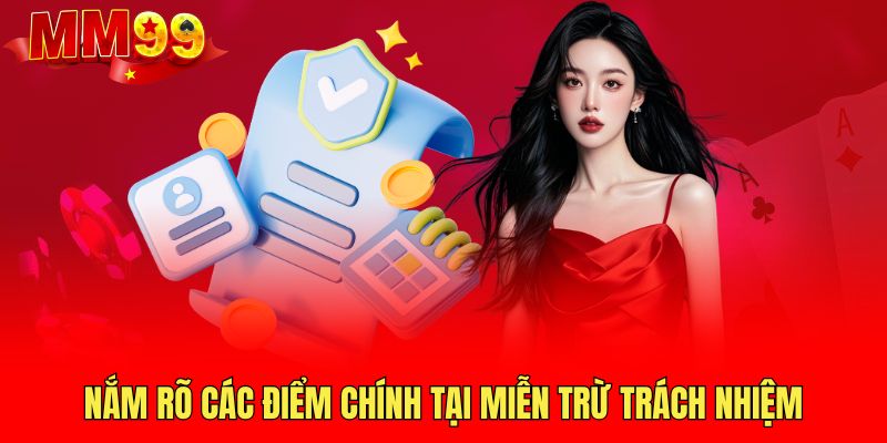 nam-ro-cac-diem-chinh-tai-mien-tru-trach-nhiem